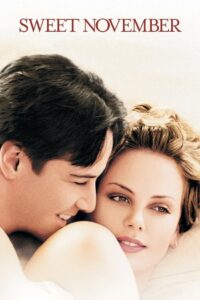 SWEET NOVEMBER ขอสะกดใจเธอชั่วนิรันดร์ (2001)