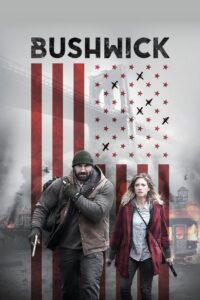 BUSHWICK สู้ยึดเมือง (2017)