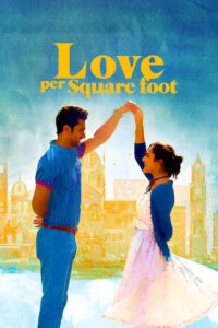 LOVE PER SQUARE FOOT รักต่อตารางฟุต (2018)