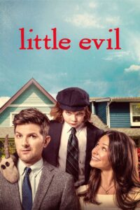 LITTLE EVIL (2017)