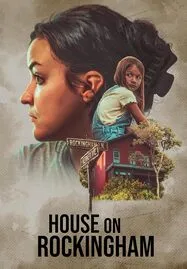 House on Rockingham (2024)